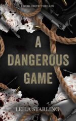 A Dangerous Game: a Dark Erotic Thriller