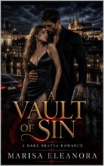 The Vault of Sin: a Dark Bratva Romance
