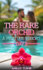The Rare Orchid: a Free Use Resort Day 2