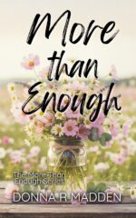 More Than Enough: Small Town Unexpected Pregnancy Romance