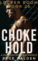 Choke Hold: a Forbidden Mm Sports Romance Locker Room Book
