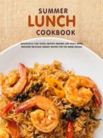 Summer Lunch Cookbook: Ratatouille, Fish Tacos, Matcha Squares and Much More; Discover Delicious Midday Recipes for the Warm Season