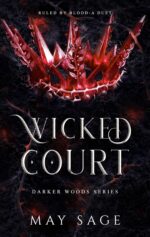 Wicked Court: a Duet Darker Woods Book