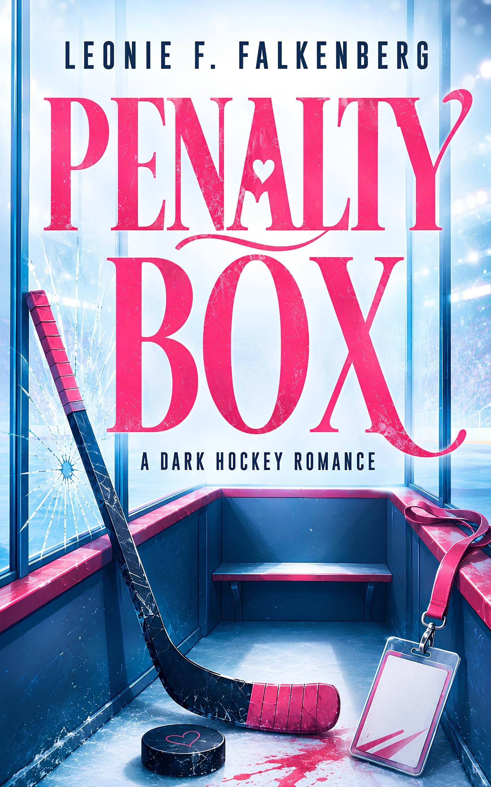 Penalty Box: a Dark Hockey Romance & Psychological Thriller