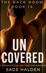 Un/covered: Straight to Gay Mm First Time Firefighter: a Dark Gay Awakening Romance Back Room Book
