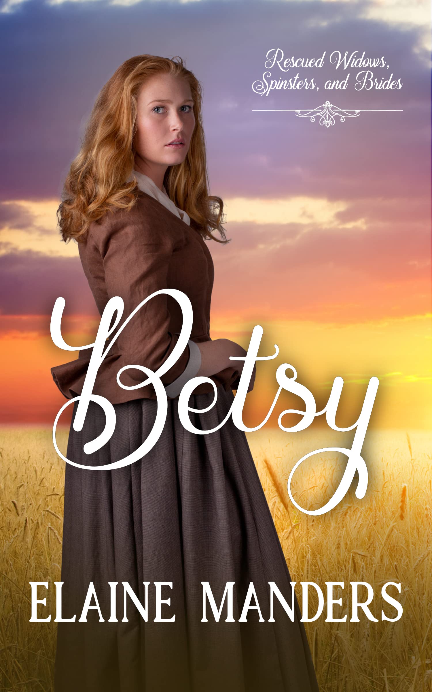 Betsy Widows, Spinsters, and Brides Book