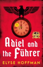 Adiel and the Führer: a Thought-provoking Tale of Wwii