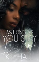 As Long as You Stay Down: a Novella