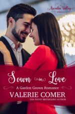 Sown in Love: an Arcadia Valley Romance Grown Romance Book