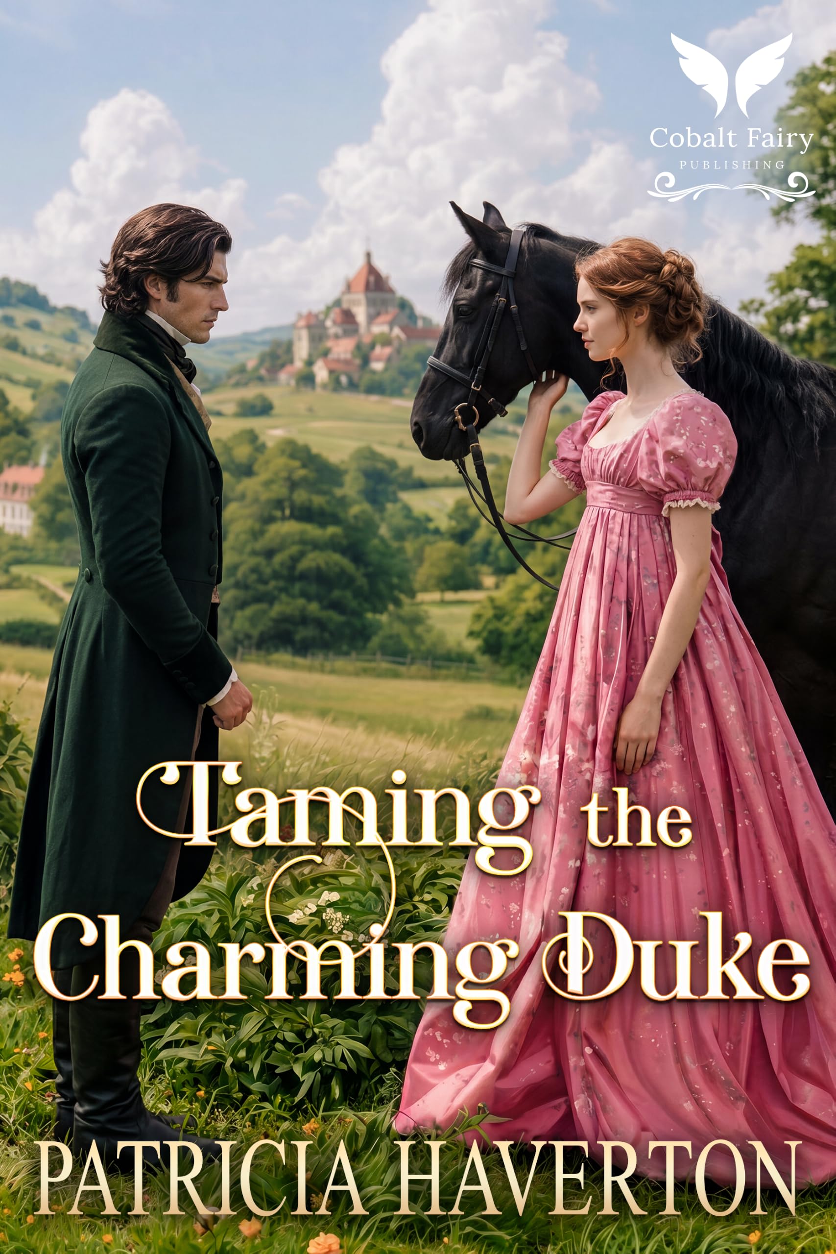 Taming the Charming Duke: a Historical Regency Romance Novel Season’s Five Debutantes Book