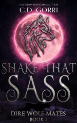 Shake That Sass Wolf Mates Book
