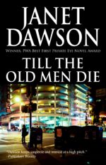 Till the Old Men Die: the Jeri Howard Mystery Series Book