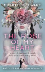 The Rose of My Heart: Past-life Paranormal Romance
