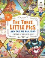 The Three Little Pigs and the Big Bad Lobo