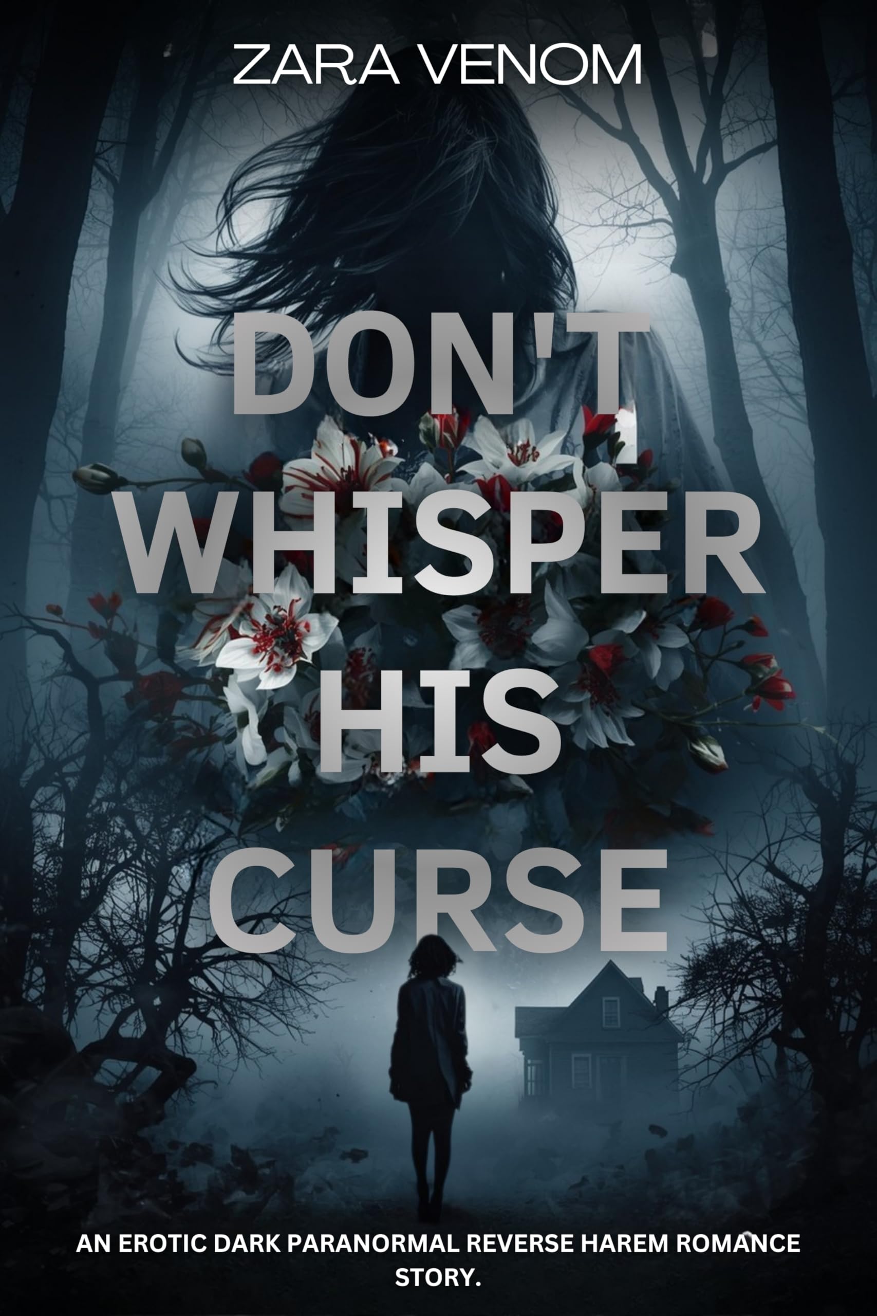 Don’t Whisper His Curse: a Dark Paranormal Reverse Harem Romance Story. Listen to The