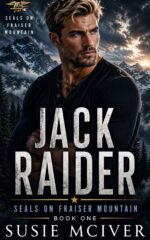 Jack Raider: Romcom Protector Romance Novella on Fraiser Mountain Book