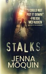 Stalks: a Psychological Thriller