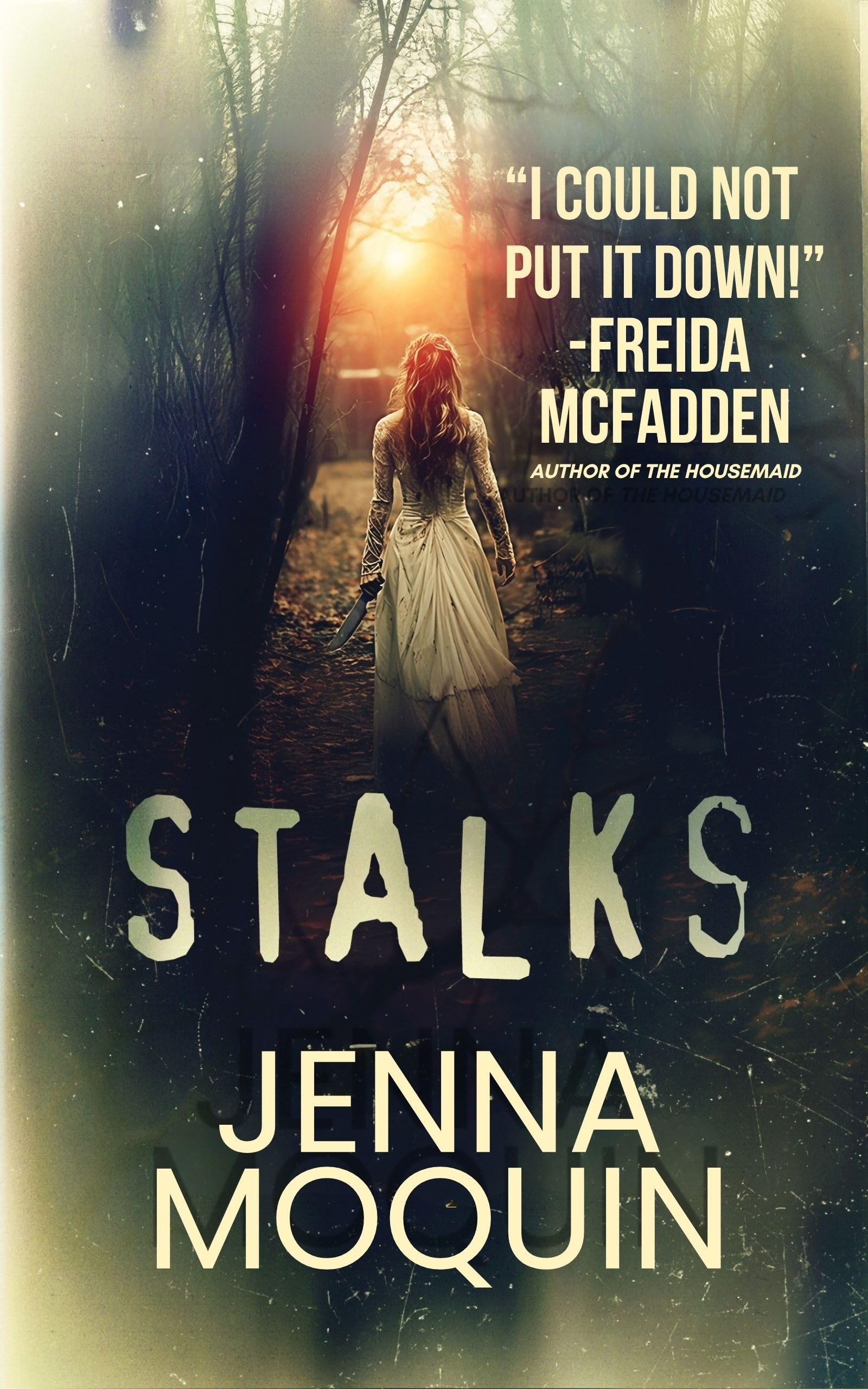 Stalks: a Psychological Thriller