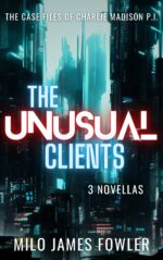 The Unusual Clients Madison, P.i. Book