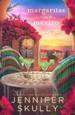 Margaritas in Mexico: a Love After Divorce Later in Life Second Chance Holiday Romance Again Book