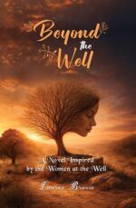 Beyond the Well: the Story of the Samaritan Woman Before and After the Well