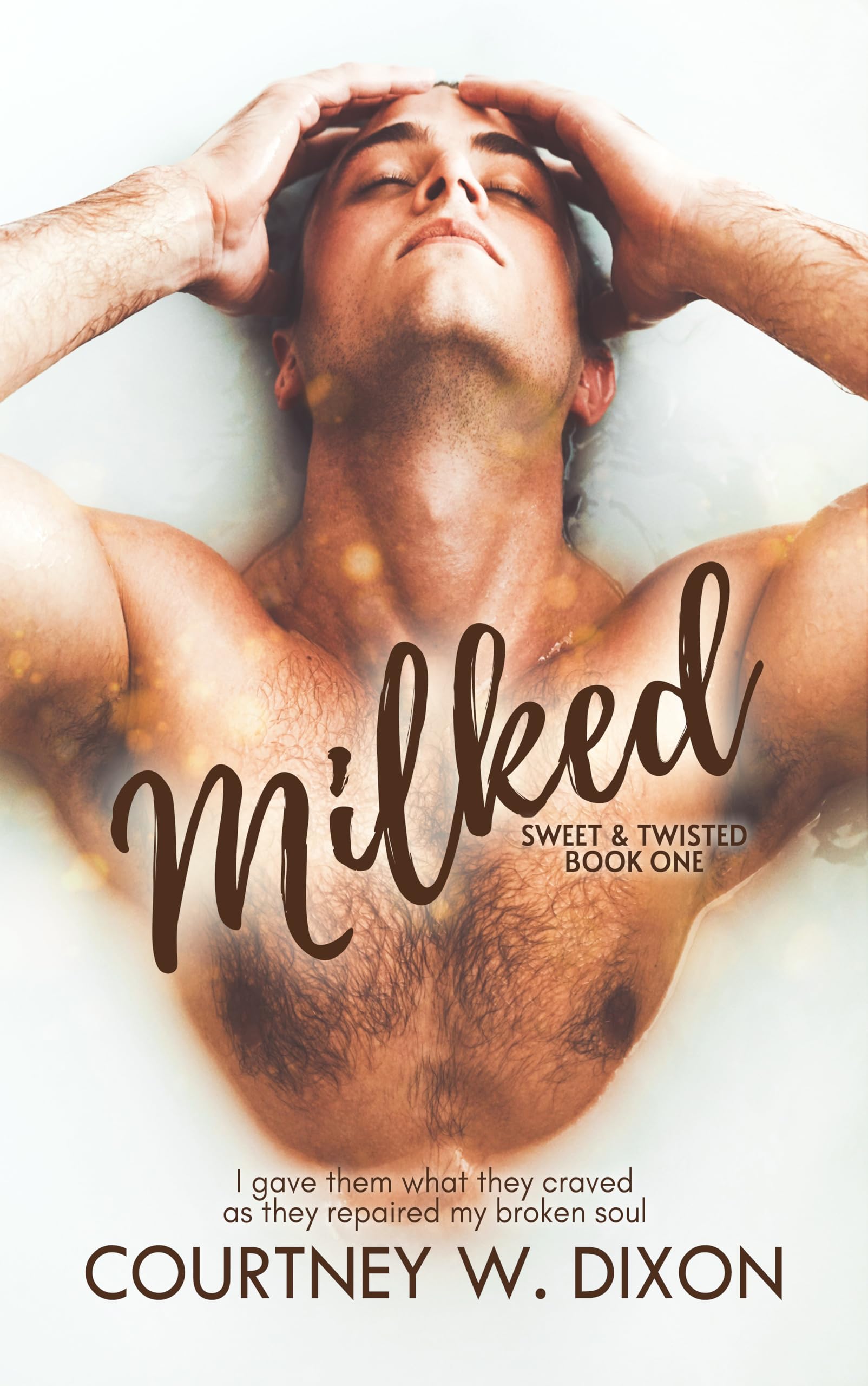 Milked - an Mmm Hurt/comfort Romance & Twisted Book