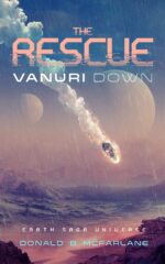 The Rescue: Vanuri Down: the Earth Saga Universe