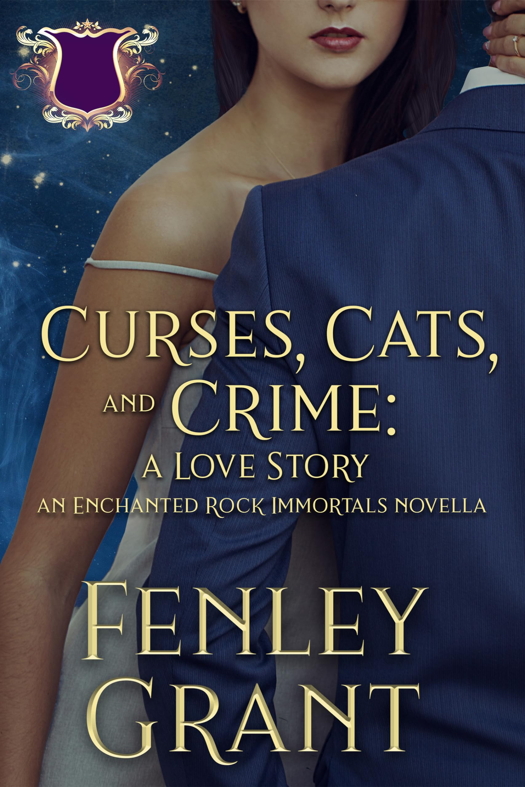 Curses, Cats, and Crime: a Love Story: an Enchanted Rock Immortals Novella