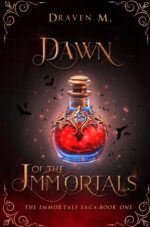 Dawn of the Immortals: Immortals Saga: Book a Vampire Romance Fantasy