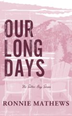 Our Long Days: a Brother's Best Friend Romance Set in a Cozy Coastal Town Bay Book