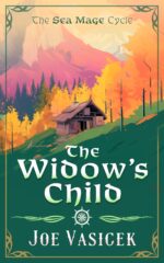 The Widow's Child Sea Mage