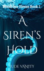 A Siren's Hold Sea Sirens Book