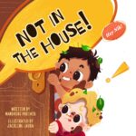 Not in the House!