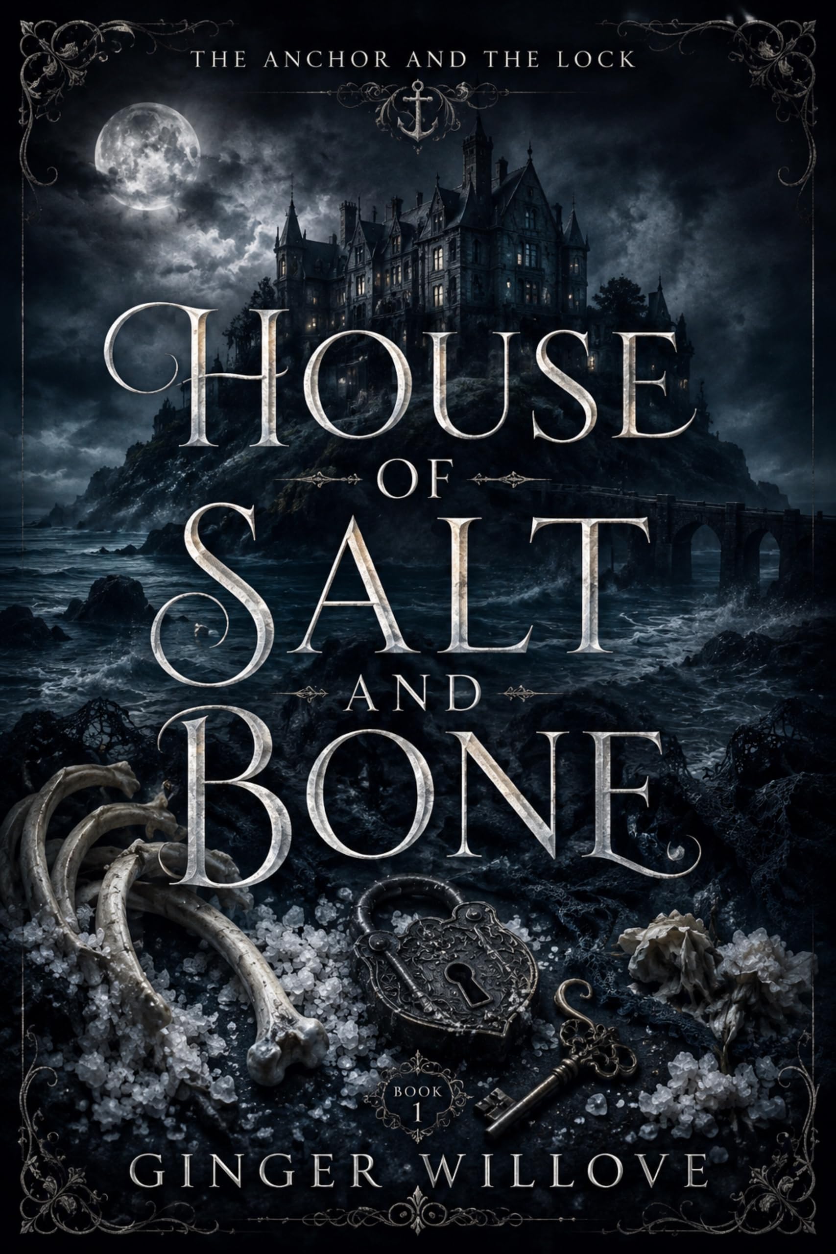 House of Salt and Bone: a Dark Gothic Haunted House Romance Anchor and the Lock Book