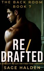 Re/drafted: Straight to Gay Mm First Time Olympian: a Dark Gay Awakening Romance Back Room Book