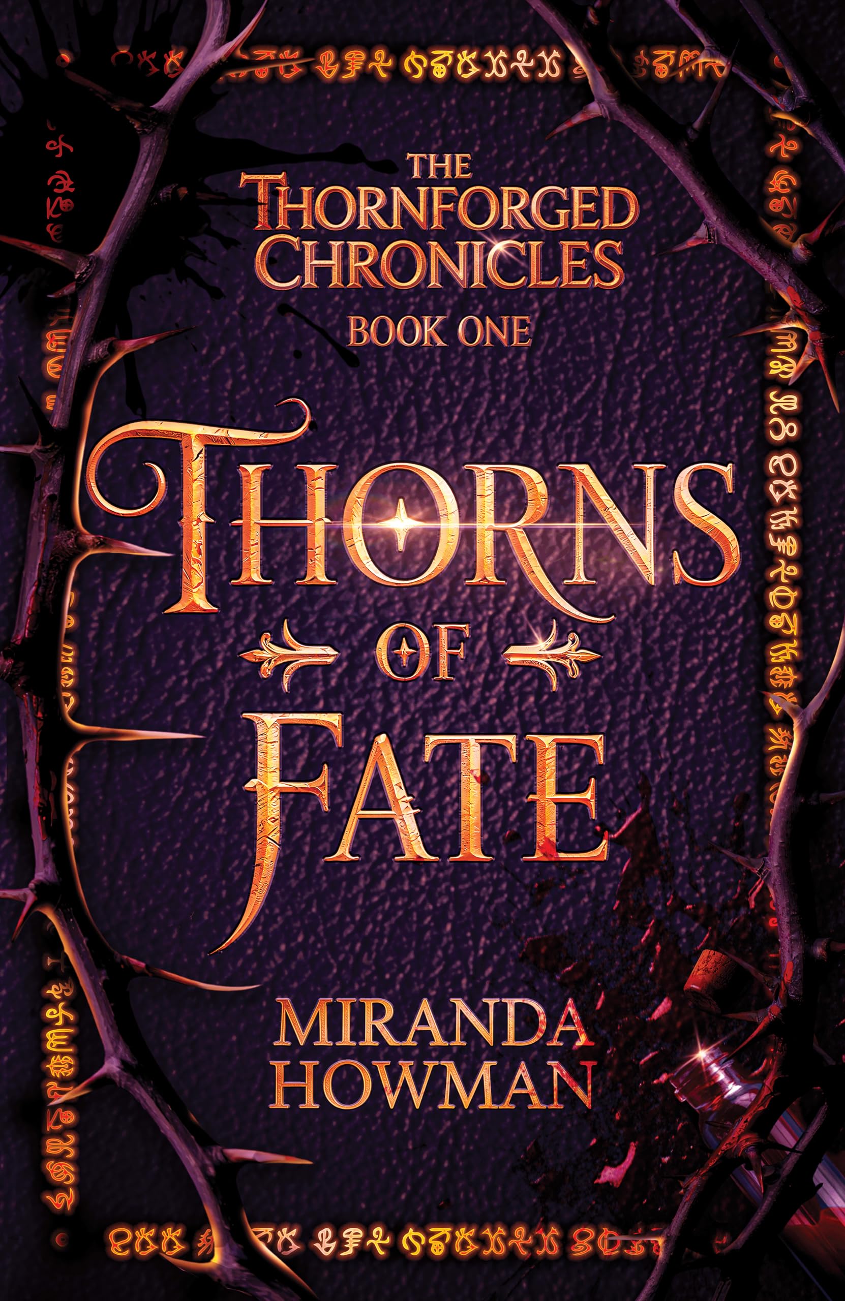 Thorns of Fate: the Thornforged Chronicles