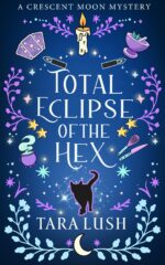 Total Eclipse of the Hex Moon Mysteries Book