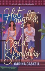 Hot Nights, Cold Shoulders Under the Sun Book