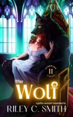 The Wolf: a Gothic Monster Romantasy Tales Book