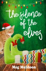 The Silence of the Elves: a Holly Hopewell Cozy Mystery