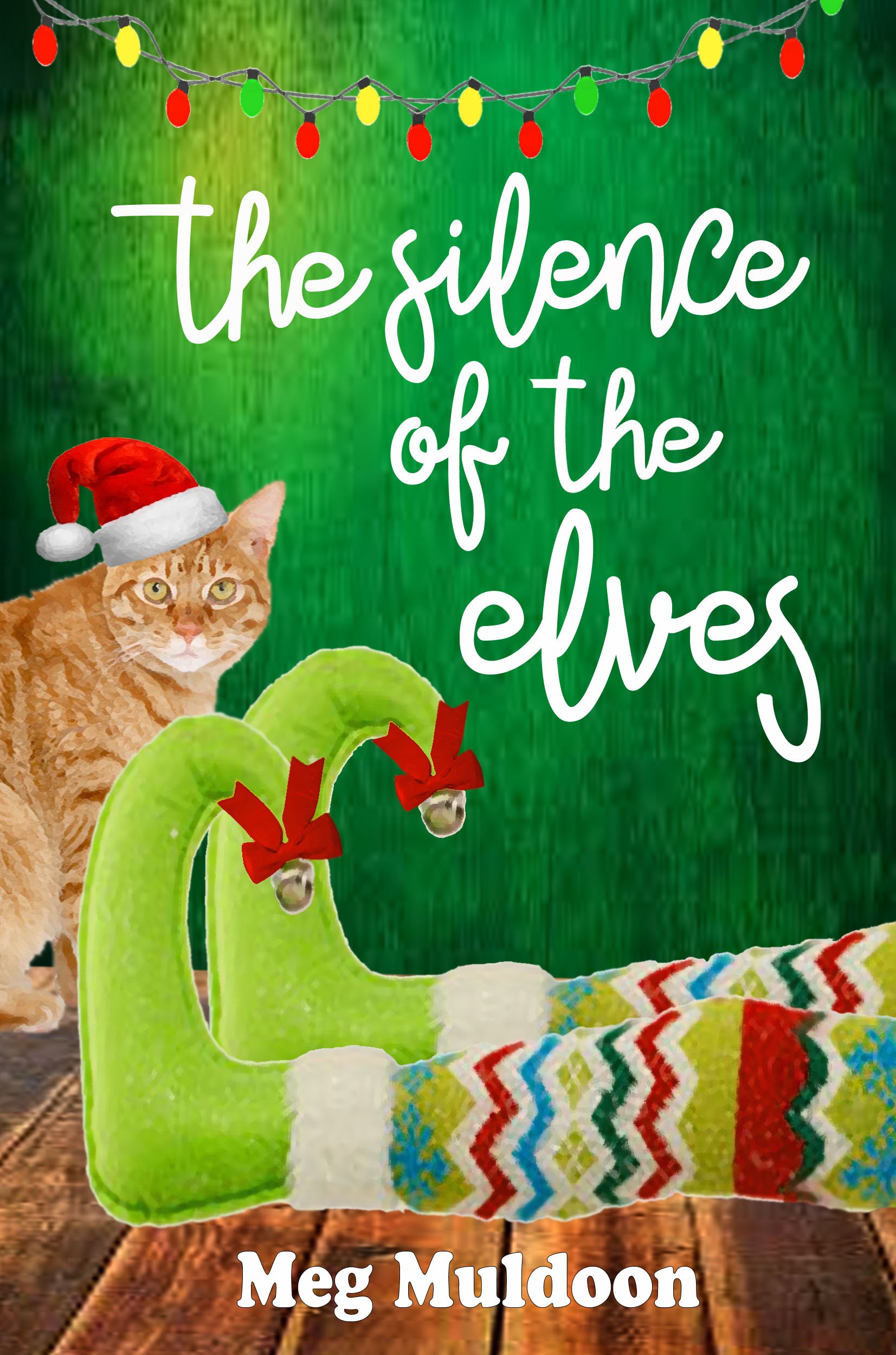The Silence of the Elves: a Holly Hopewell Cozy Mystery