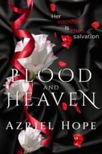 Blood and Heaven. an Mmf Vampire Captive Romance: Realms of Eschaton: Book