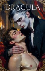 Dracula: a Dark Mm Romance Retelling | Bisexual Awakening | Gothic Vampire Romance