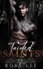 Tainted Saints: a Dark Mafia Fairytale Retelling