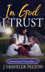 In God I Trust: Book Two Faith Journeys