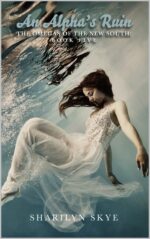 An Alpha's Ruin: a Dark Captive Second Chance Omegaverse Romance of the New South Book