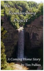 The Trumansburg Project: a Coming Home Story Coming Home