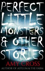Perfect Little Monsters and Other Stories Short Story