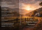 My Appalachian Summer.: an Appalachian Story About Faith, Family and Friendship.
