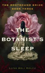 The Botanist's Sleep Rootbound Bride Book
